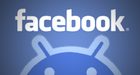 Update Facebook voor Android brengt snelheidswinst