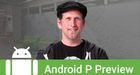Google geeft eerste preview Android P vrij