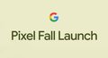ts Pixel Fall Launch 2021