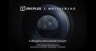 OnePlus e Hasselblad annunciano il 23 marzo la serie OnePlus 9