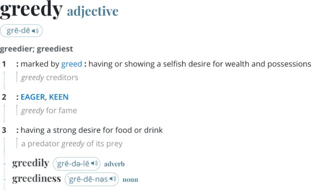 An image showing the definition of the word Greedy